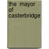 The  Mayor Of Casterbridge