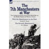 The 7th Manchesters At War door S.J. Wilson