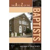 The A to Z of the Baptists door William H. Brackney
