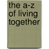 The A-Z Of Living Together