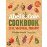 The Abel And Cole Cookbook by Keith Abel