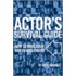The Actor's Survival Guide