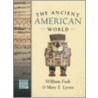 The Ancient American World by William L. Fash
