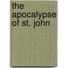 The Apocalypse Of St. John door Rudolf Steiner