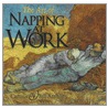 The Art Of Napping At Work door William Anthony