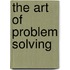 The Art Of Problem Solving