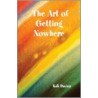 The Art of Getting Nowhere door Kali Davies