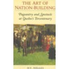 The Art of Nation-Building by H.V. Nelles