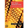 The Asian Financial Crisis door Shalendra Sharma