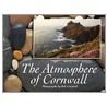 The Atmosphere Of Cornwall by Bob Croxford