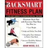The Backsmart Fitness Plan by Dean L. Mondell