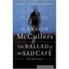 The Ballad Of The Sad Cafe door Edward Albee