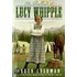 The Ballad of Lucy Whipple