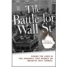 The Battle For Wall Street door Richard Goldberg