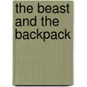 The Beast and the Backpack door James A. Johnson