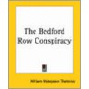 The Bedford Row Conspiracy by William Makepeace Thackeray