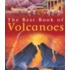 The Best Book of Volcanoes