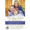 The Best Kind Of Different by Shonda Schilling