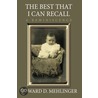The Best That I Can Recall door Howard D. Mehlinger