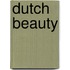 Dutch Beauty
