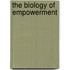 The Biology Of Empowerment