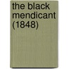 The Black Mendicant (1848) door Paul Feval