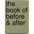 The Book Of Before & After