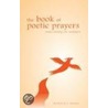 The Book of Poetic Prayers door Dee L. Workman