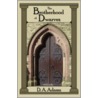 The Brotherhood of Dwarves door D.A. Adams