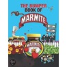 The Bumper Book Of Marmite by Unknown
