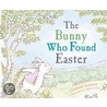 The Bunny Who Found Easter door Charlotte Zolotow