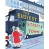 The Busiest Street in Town by Mara Rockliff