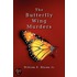 The Butterfly Wing Murders