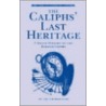 The Caliph's Last Heritage door Mark Sykes