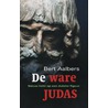 De ware Judas door B. Aalbers
