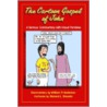 The Cartoon Gospel of John by William P. Anderson