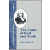 The Cause of God and Truth door John Gill