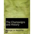 The Champaigns And History