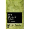 The Chicago Public Library door Robert J. Roulston