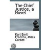 The Chief Justice, A Novel door Miles Corbet