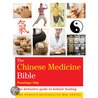 The Chinese Medicine Bible by Penelope Ody