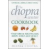 The Chopra Centre Cookbook by Gina Bell Bragg