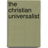 The Christian Universalist door Edward Mitchell