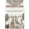 The City in Southeast Asia door Peter James Rimmer