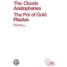 The Clouds/The Pot of Gold door Plautus