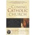 The Coming Catholic Church