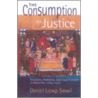 The Consumption Of Justice door Daniel Lord Smail