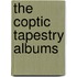 The Coptic Tapestry Albums