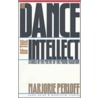 The Dance Of The Intellect door Marjorie Perloff