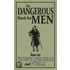 The Dangerous Book For Men